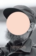 Cover: Leadership in the Cuban Revolution - Zed Books Ltd