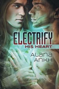 Enlarge image Cover: Electrify His Heart Volume 1 - Dreamspinner Press
