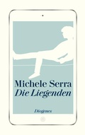 Cover: Die Liegenden - Diogenes