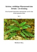 Cover: Sch&ouml;ne, vielf&auml;ltige Pflanzenwelt des Ahrtals - ein Einstieg - BoD - Books on Demand