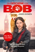 Cover: Ein Geschenk von Bob - Bastei L&uuml;bbe