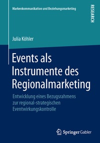 Abbildung von: Events als Instrumente des Regionalmarketing - Springer Gabler
