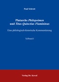 Cover: Plutarchs Philopoimen und Titus Quinctius Flamininus - Kovac, Dr. Verlag