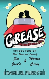Enlarge image Cover: Grease, School Version - Samuel French Ltd