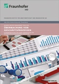 Cover: &Uuml;berwachung von Gesch&auml;ftsprozessen - Fraunhofer Verlag