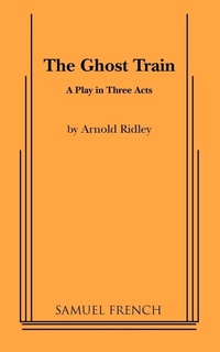 Enlarge image Cover: The Ghost Train - Concord Theatricals