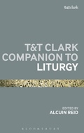 Cover: T&T Clark Companion to Liturgy - T.& T.Clark Ltd