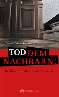 Abbildung von: Tod dem Nachbarn! - CULTURCON Medien