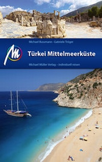 Abbildung von: Türkei Mittelmeerküste Reiseführer Michael Müller Verlag - Michael Müller Verlag
