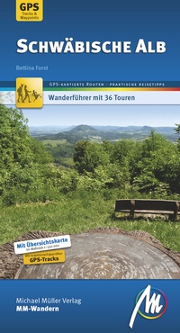 Abbildung von: Schwäbische Alb MM-Wandern Wanderführer Michael Müller Verlag - Michael Müller Verlag