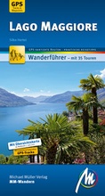 Cover: Lago Maggiore MM-Wandern Wanderf&uuml;hrer Michael M&uuml;ller Verlag - Michael M&uuml;ller Verlag