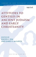 Cover: Attitudes to Gentiles in Ancient Judaism and Early Christianity - T.& T.Clark Ltd