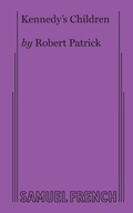Cover: Kennedy's Children - Samuel French, Inc