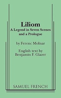 Enlarge image Cover: Liliom - Concord Theatricals