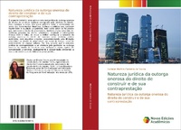Abbildung von: Natureza juridica da outorga onerosa do direito de construir e de sua contraprestacao - Novas Edições Acadêmicas