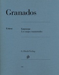 Cover: Enrique Granados - Goyescas - Los majos enamorados - Henle, G&uuml;nter
