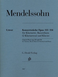 Abbildung von: Felix Mendelssohn Bartholdy - Konzertstücke op. 113 und 114 für Klarinette, Bassetthorn (2 Klarinetten) und Klavier - Henle, Günter