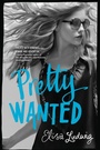 Cover: Pretty Wanted - HarperCollins