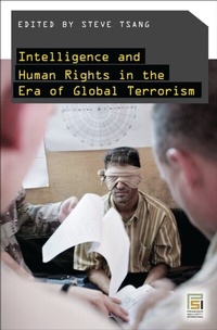 Abbildung von: Intelligence and Human Rights in the Era of Global Terrorism - Praeger Publishers Inc