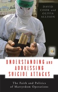 Cover: Understanding and Addressing Suicide Attacks - Praeger Publishers Inc