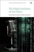 Cover: The Digital Evolution of Live Music - Chandos Publishing (Oxford) Ltd