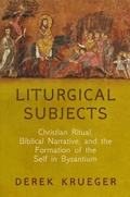 Cover: Liturgical Subjects - University of Pennsylvania Press