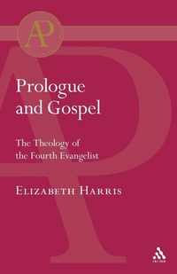 Abbildung von: Prologue and Gospel - T.& T.Clark Ltd