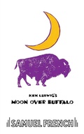 Cover: Moon Over Buffalo - Samuel French, Inc