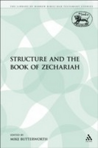 Enlarge image Cover: Structure and the Book of Zechariah - Sheffield Academic Press