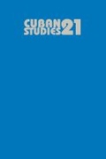 Cover: Cuban Studies 21 - University of Pittsburgh Press