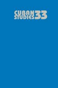Enlarge image Cover: Cuban Studies 33 - University of Pittsburgh Press