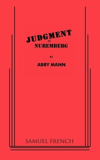 Enlarge image Cover: Judgment at Nuremberg - Samuel French, Inc