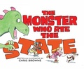 Cover: The Monster Who Ate the State - South Dakota State Historical Society
