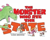 Enlarge image Cover: The Monster Who Ate the State - South Dakota State Historical Society
