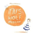 Cover: Mu's wolf problem - Bumble Books