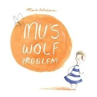 Enlarge image Cover: Mu's wolf problem - Bumble Books