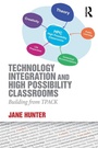 Cover: Technology Integration and High Possibility Classrooms - Routledge