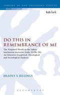 Abbildung von: Do This in Remembrance of Me - T.& T.Clark Ltd