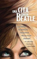 Cover: Una Cite Con Un Beatle - Aquinas & Krone Publishing