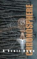 Cover: Chronosphere - Scott Howe a