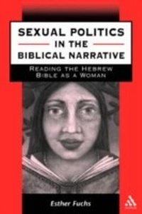Enlarge image Cover: Sexual Politics in the Biblical Narrative - Sheffield Academic Press