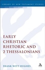 Cover: Early Christian Rhetoric and 2 Thessalonians - Sheffield Academic Press