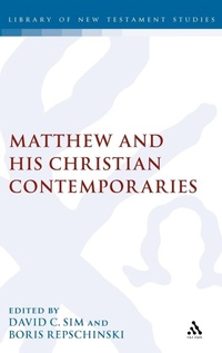 Bild: Matthew and his Christian Contemporaries - T.& T.Clark Ltd