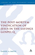 Abbildung von: The Post-Mortem Vindication of Jesus in the Sayings Gospel Q - T.& T.Clark Ltd
