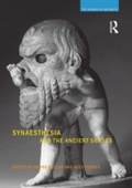 Cover: Synaesthesia and the Ancient Senses - Routledge