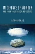 Cover: In Defence of Wonder and Other Philosophical Reflections - Routledge