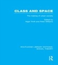 Cover: Class and Space (RLE Social Theory) - Routledge