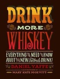 Cover: Drink More Whiskey - Chronicle Books (CA)