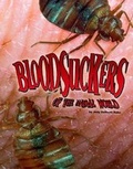 Cover: Bloodsuckers of the Animal World - Raintree Publishers
