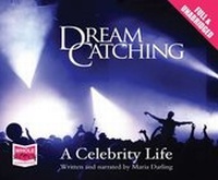 Enlarge image Cover: Dreamcatching: A Celebrity Life - W F Howes Ltd